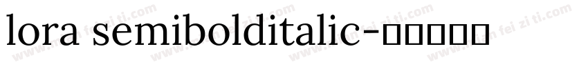 lora semibolditalic字体转换